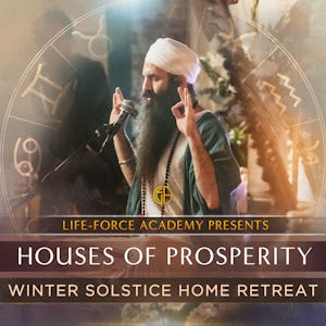 Winter Solstice Retreat: Houses of Prosperity