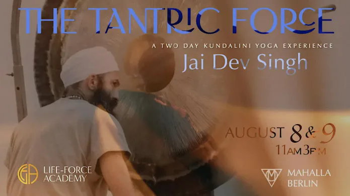 The Tantric Force: 2-Day Kundalini Yoga Experience